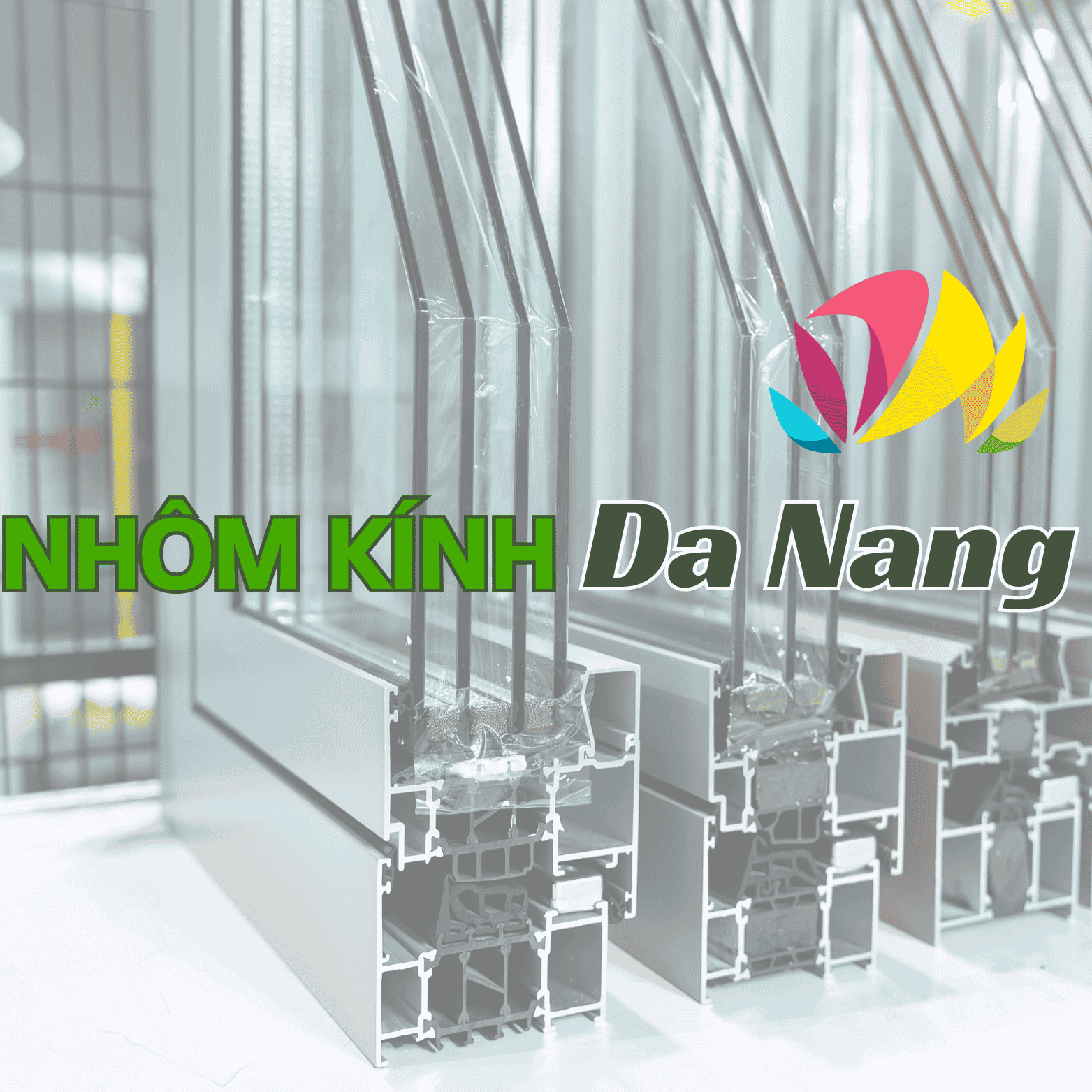 Nhôm kính Đà Nẵng